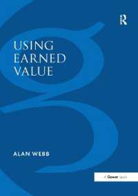 Using Earned Value : A Project Manager's Guide