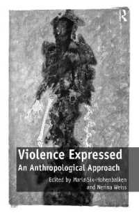 Violence Expressed : An Anthropological Approach