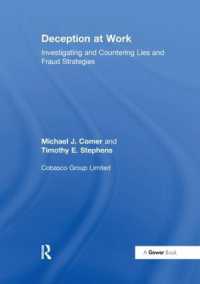 Deception at Work : Investigating and Countering Lies and Fraud Strategies