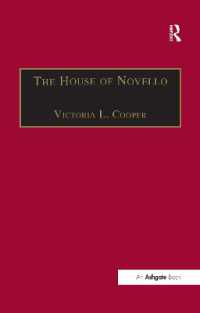 The House of Novello : Practice and Policy of a Victorian Music Publisher, 1829-1866 (Music in Nineteenth-century Britain)