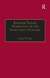English Travel Narratives in the Eighteenth Century : Exploring Genres (Studies in Early Modern English Literature)