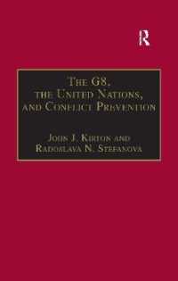 The G8, the United Nations, and Conflict Prevention (The G8 and Global Governance Series)