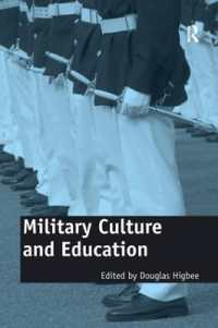 Military Culture and Education : Current Intersections of Academic and Military Cultures