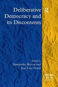 Deliberative Democracy and its Discontents (Applied Legal Philosophy)