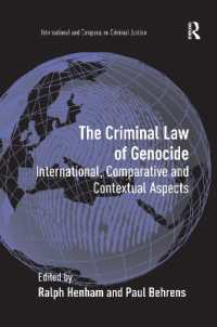 The Criminal Law of Genocide : International, Comparative and Contextual Aspects (International and Comparative Criminal Justice)