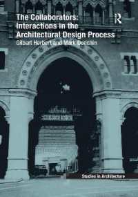 The Collaborators: Interactions in the Architectural Design Process (Ashgate Studies in Architecture)