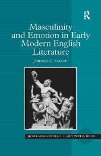 Masculinity and Emotion in Early Modern English Literature (Women and Gender in the Early Modern World)