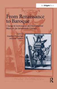 From Renaissance to Baroque : Change in Instruments and Instrumental Music in the Seventeenth Century