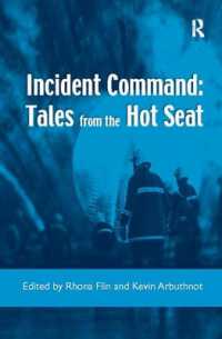 Incident Command: Tales from the Hot Seat