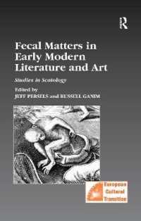 Fecal Matters in Early Modern Literature and Art : Studies in Scatology (Studies in European Cultural Transition)