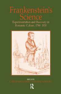 Frankenstein's Science : Experimentation and Discovery in Romantic Culture, 1780-1830