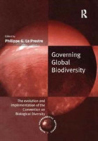 Governing Global Biodiversity : The Evolution and Implementation of the Convention on Biological Diversity (Global Environmental Governance)