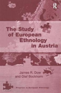 The Study of European Ethnology in Austria (Progress in European Ethnology)