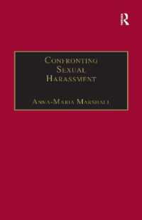 Confronting Sexual Harassment : The Law and Politics of Everyday Life (Law, Justice and Power)