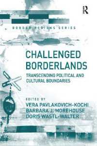 Challenged Borderlands : Transcending Political and Cultural Boundaries (Border Regions Series)