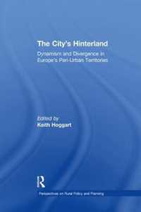 The City's Hinterland : Dynamism and Divergence in Europe's Peri-Urban Territories (Perspectives on Rural Policy and Planning)