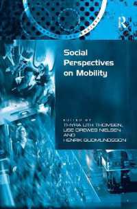 Social Perspectives on Mobility (Transport and Society)
