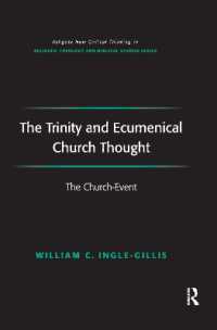 The Trinity and Ecumenical Church Thought : The Church-Event (Routledge New Critical Thinking in Religion, Theology and Biblical Studies)