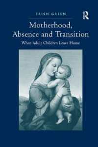 Motherhood, Absence and Transition : When Adult Children Leave Home