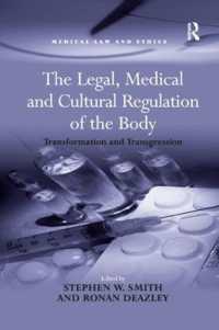 The Legal, Medical and Cultural Regulation of the Body : Transformation and Transgression