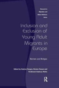 Inclusion and Exclusion of Young Adult Migrants in Europe : Barriers and Bridges