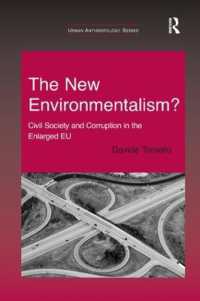 The New Environmentalism? : Civil Society and Corruption in the Enlarged EU (Urban Anthropology)