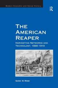 The American Reaper : Harvesting Networks and Technology, 1830-1910