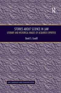 Stories about Science in Law : Literary and Historical Images of Acquired Expertise