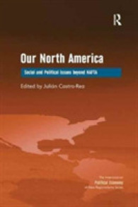 Our North America : Social and Political Issues beyond NAFTA (New Regionalisms Series)