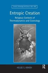 Entropic Creation : Religious Contexts of Thermodynamics and Cosmology