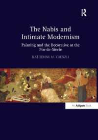 The Nabis and Intimate Modernism : Painting and the Decorative at the Fin-de-Siècle