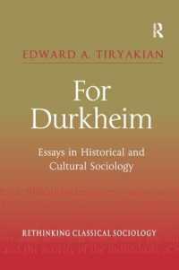 For Durkheim : Essays in Historical and Cultural Sociology (Rethinking Classical Sociology)