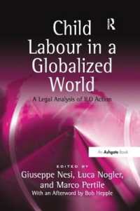 Child Labour in a Globalized World : A Legal Analysis of ILO Action