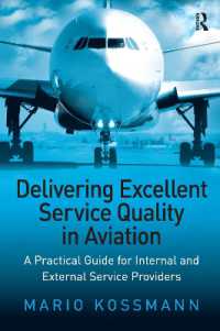 Delivering Excellent Service Quality in Aviation : A Practical Guide for Internal and External Service Providers