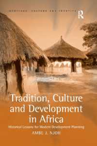 Tradition, Culture and Development in Africa : Historical Lessons for Modern Development Planning (Heritage, Culture and Identity)