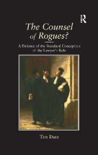 The Counsel of Rogues? : A Defence of the Standard Conception of the Lawyer's Role