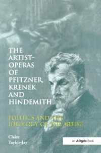 The Artist-Operas of Pfitzner, Krenek and Hindemith : Politics and the Ideology of the Artist