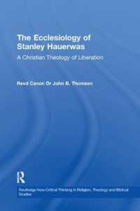 The Ecclesiology of Stanley Hauerwas : A Christian Theology of Liberation (Routledge New Critical Thinking in Religion, Theology and Biblical Studies)