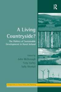 A Living Countryside? : The Politics of Sustainable Development in Rural Ireland (Perspectives on Rural Policy and Planning)
