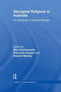 Aboriginal Religions in Australia : An Anthology of Recent Writings (Vitality of Indigenous Religions)