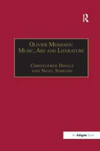 Olivier Messiaen: Music, Art and Literature (Music and Literature)