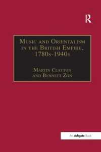 Music and Orientalism in the British Empire, 1780s-1940s : Portrayal of the East (Music in Nineteenth-century Britain)