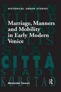 Marriage, Manners and Mobility in Early Modern Venice