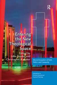 Entering the New Theological Space : Blurred Encounters of Faith, Politics and Community (Explorations in Practical, Pastoral and Empirical Theology)