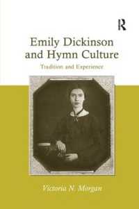 Emily Dickinson and Hymn Culture : Tradition and Experience
