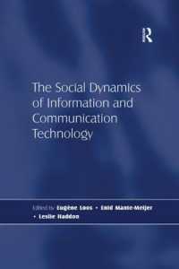 The Social Dynamics of Information and Communication Technology