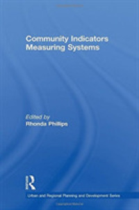 Community Indicators Measuring Systems (Urban and Regional Planning and Development Series)