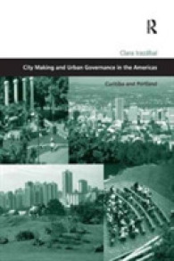 City Making and Urban Governance in the Americas : Curitiba and Portland (Design and the Built Environment)