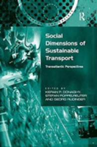 Social Dimensions of Sustainable Transport : Transatlantic Perspectives (Transport and Society)