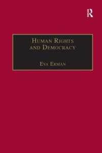 Human Rights and Democracy : Discourse Theory and Global Rights Institutions